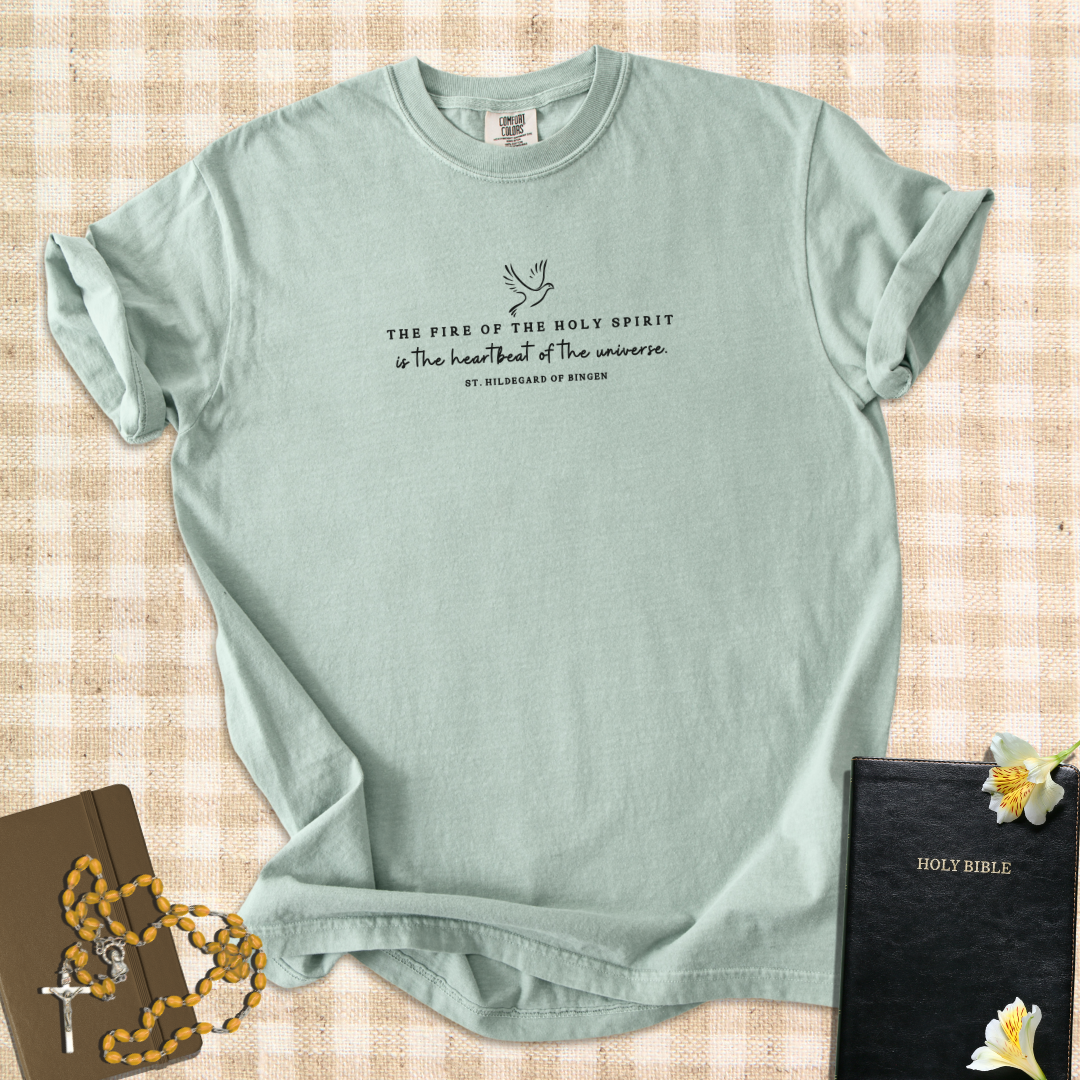 "The Fire Of The Holy Spirit" - St. Hildegard of Bingen Quote T-Shirt