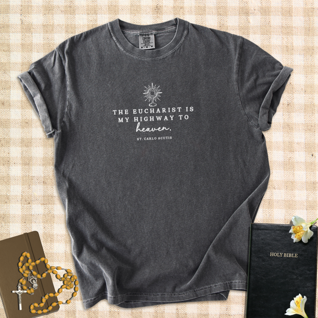 “The Eucharist Is My Highway to Heaven” – St. Carlo Acutis Quote T-Shirt