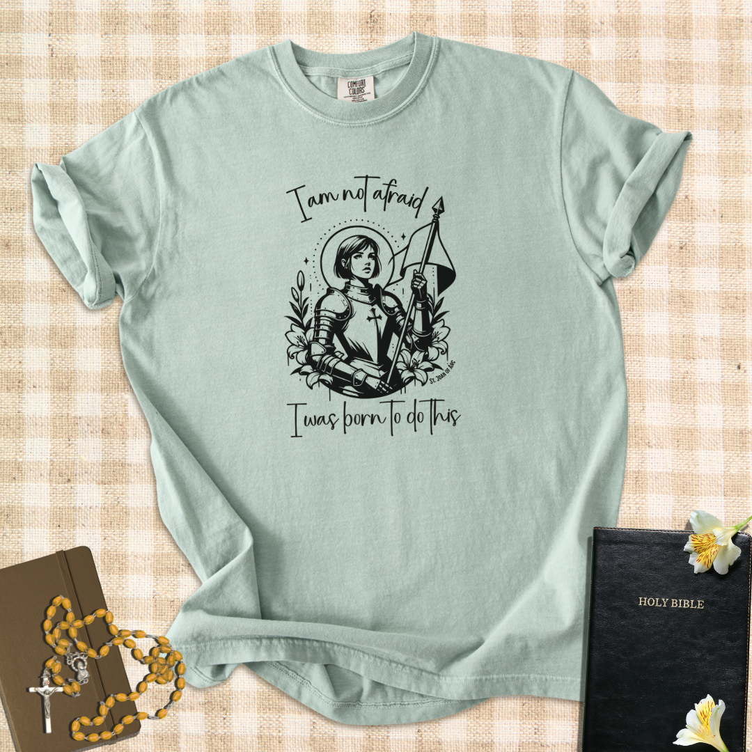 "Born to Do This" – St. Joan of Arc T-Shirt