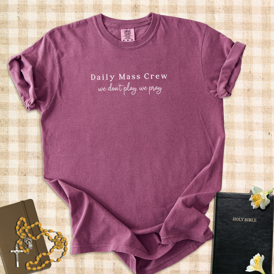 Daily Mass Crew – Funny Catholic T-Shirt