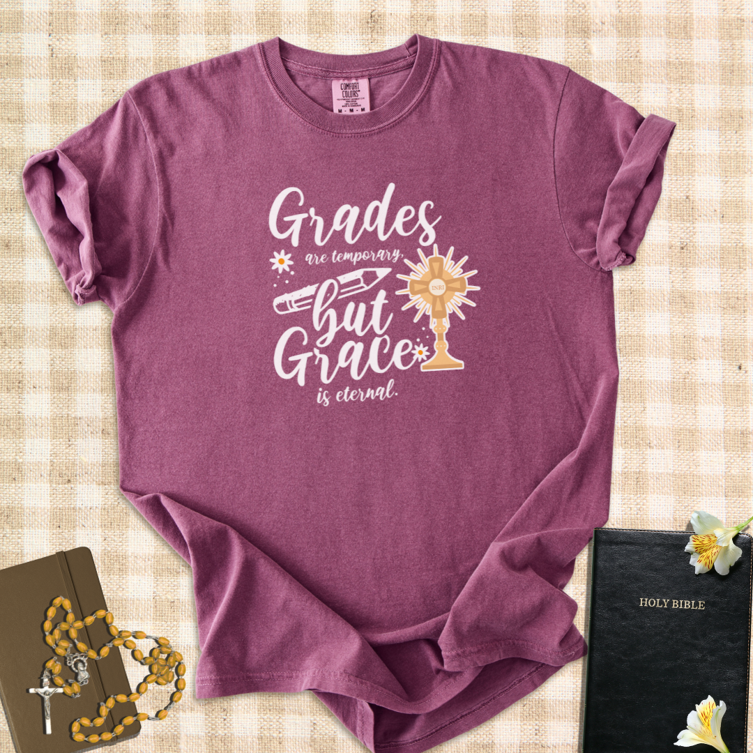 "Grades Are Temporary"– Catholic Teacher T-Shirt